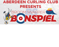 Aberdeen Curling Club 3rd annual "Broom Snapper" Bonspiel 