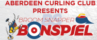 5th annual  Aberdeen Curling Club "Broom Snapper Bonspiel"